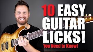 10 EASY GUITAR LICKS Every Guitarist Should Know [upl. by Paloma396]