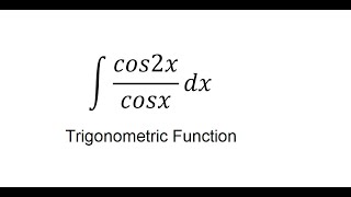 Calculus Help Integral of cos2xcosx dx  Integration by trigonometric identity [upl. by Linkoski]