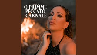 O Primme Peccato Carnale [upl. by Lewak783]