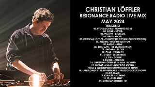 CHRISTIAN LÖFFLER Germany  ResonanceRadio Live Mix May 2024 [upl. by Jada]