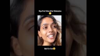 Riya exclusive video after elimination 😮😯❤️‍🔥💯 [upl. by Dranyer953]