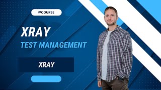 Xray Test Management for Jira [upl. by Rani]