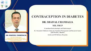 Ep 32 Contraception in Diabetes Dr Shaival Chandalia [upl. by Nyla563]