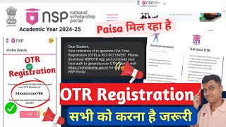 NSP Scholarship 202324 Big Update🔥OTR Registration Full Process ✅ NSP OTR Registration  amp Payment [upl. by Handbook830]