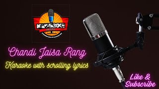 Chandi Jaisa Rang  Pankaj Udhas  Karaoke with scrolling lyrics karaoke karaokesongs [upl. by Dyal373]