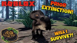 HOW IS THIS A ROBLOX GAME DINOSAUR SURVIVAL WILL I SURVIVE  ROBLOX Prior Extinction [upl. by Prochora20]