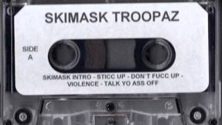 Ski Mask Troopaz  Underground Tape 1996 SIDE A [upl. by Goodman]