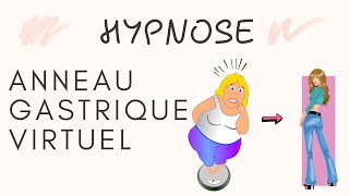 HYPNOSE ANNEAU GASTRIQUE VIRTUEL POSE ANNEAU GASTRIQUE HYPNOSE ET RÉSULTAT AVIS [upl. by Remas]