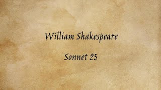 William Shakespeare  Sonnet 25 [upl. by Mayrim]