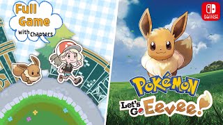 ☉ Pokemon Lets Go Eevee  【Full Game Long Play】  No Commentary [upl. by Johann]