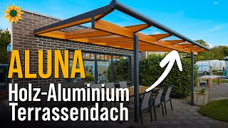 Terrassendach HolzAluminium Kombination im Detail [upl. by Tima603]