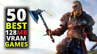 Top 50 Games For 128mb Vram Low End PCs  Intel HD Graphics [upl. by Laro]