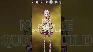 DPS Noelle Build Guide in Just 60 Seconds genshinimpacthindi noellebuild shorts [upl. by Aknahs]