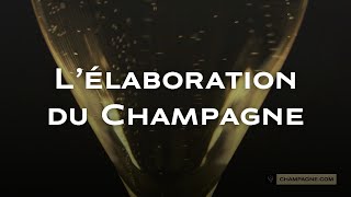 Lélaboration du Champagne [upl. by Rexanne304]