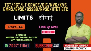 Limits Part34 NEW  TGT PGT LTGRADE Maths  By  Maneesh Sir  No 7007111861 [upl. by Atilek]