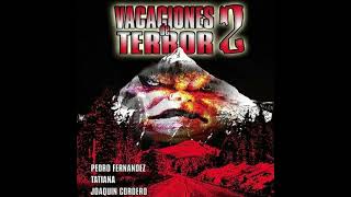 Vacaciones De Terror 2 1991 OST  Final [upl. by Naquin]