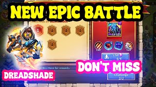 NEW EPIC BATTLE DREADSHADE  CASTLE CLASH [upl. by Nolrev]