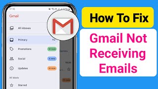 How To Fix Gmail Not Receiving Emails Problem  Gmail Cant Recive Emails [upl. by Cassey]