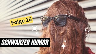 5 Schwarzer Humor Witze Folge 15 [upl. by Eidac]