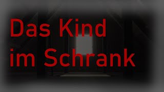 Das Kind im Schrank  Deutsche Creepypasta  SleimoPlays [upl. by Andreas865]