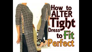 Alteration  Resizing from Tight dress to fit Perfectly  DIY  Convert OLD 2 NEW  2 [upl. by Cioban]