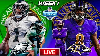 🏈 Eagles VS Ravens  ULTIMATE Live Stream Reaction  Preseason Week 1 [upl. by Kyne]