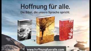 Hoffnung für alle  Die Bibel die unsere Sprache spricht [upl. by Allebasi]