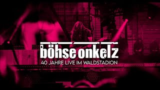 Böhse Onkelz 40 Jahre Onkelz Live im Waldstation 4K [upl. by Aihsekat765]