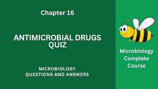 Antimicrobial Drugs Quiz Questions Answers  Antimicrobial Drugs Class 912 Notes Ch 16 Quiz PDF App [upl. by Anual]