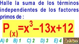 EXAMEN AGRARIA FACTORIZACIÓN DE POLINOMIOS PROBLEMA RESUELTO SOLUCIONARIO ADMISIÓN UNIVERSIDAD UNALM [upl. by Nashner340]