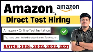 Amazon Direct Test Hiring  2024 2023 2022 2021 BATCH  Freshers Graduates Can Apply [upl. by Agnola]