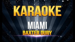 Baxter Dury  Miami KARAOKE [upl. by Faina]