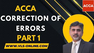 ACCA FA2  Correction of Errors Part 1  How do you solve Correction of Errors in accounting [upl. by Gabie301]