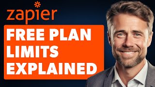 Zapier Free Plan Limits Explained Full 2024 Guide [upl. by Abert]