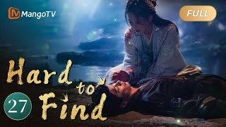 【ENG SUB】EP27 Take Out the Last Lianli Branch Weighing on Her Heart  Hard to Find  MangoTV English [upl. by Cate653]