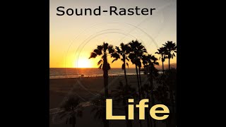 SoundRaster  Life AllSongsDemo [upl. by Silera]