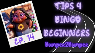 Advice amp Tips for Bingo BEGINNERS Bingo Babes Bumper2Bumper Ep 14🍀 [upl. by Eon]