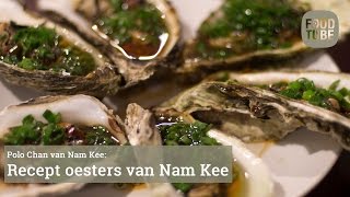 Videorecept De oesters van Nam Kee [upl. by Anialem]