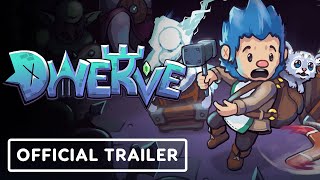 Dwerve  Official Release Date Trailer [upl. by Dnaletak]