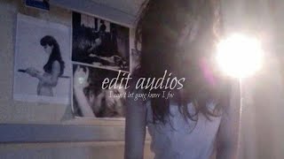 edit audios I cant let gang know I fw [upl. by Julia]