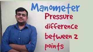 7 FM  Manometer amp Pressure difference between two points in a pipe [upl. by Ettenoitna]