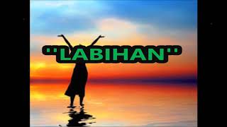 LABIHANvisayan worship songswith lyrics [upl. by Dahlstrom266]