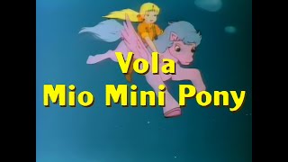 VOLA MIO MINI PONY  VIDEOSIGLE OPED strumentale  CRISTINA DAVENA [upl. by Ladew]