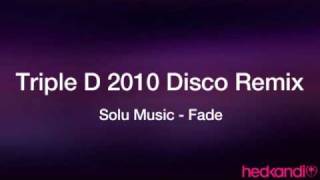 Triple D Remix  Fade  Solu Music [upl. by Lezned]