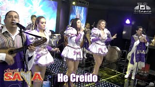 Grupo Saya  He Creído Lyrics [upl. by Llerehc814]