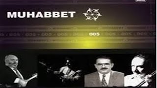 Muhabbet 5  Kalmamış  Muhlis AKARSU © Arda Müzik [upl. by Nairahcaz]