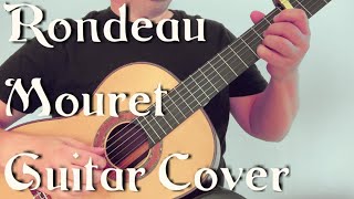 Rondeau Mouret Guitar Cover [upl. by Ddet]