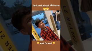 Sahil and piyush की Powar 😂 sourav Joshi vlogs [upl. by Eric]