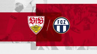 ReLive VfB Stuttgart  FC Zürich [upl. by Ecnirp]