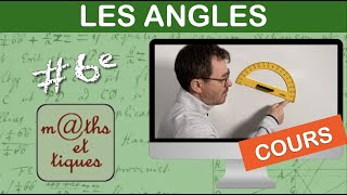 LE COURS  Angles  Sixième [upl. by Sheets]